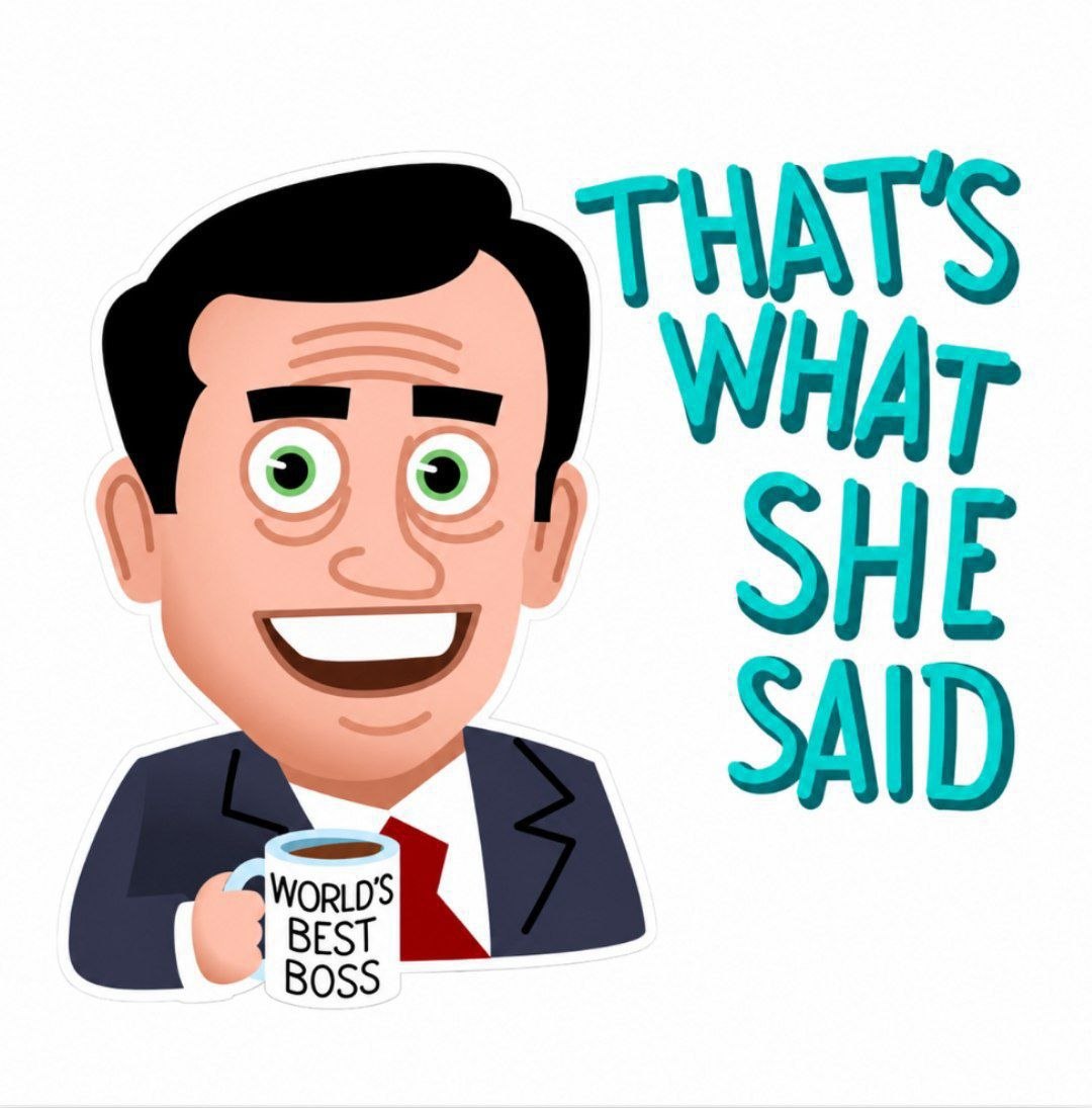 Michael Scott — World's Best Boss — That's What She Said, стикер Егора Жгуна